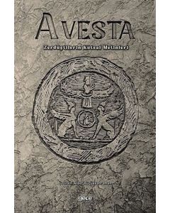 Avesta - Zerdüştilerin Kutsal Metinleri