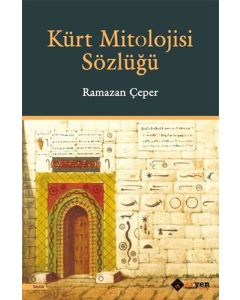 Kürt Mitolojisi Sözlüğü (Ciltli)