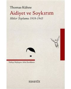 Aidiyet ve Soykırım - Hitler Toplumu 1918-1945