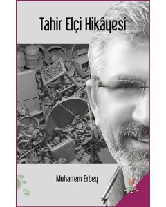 Tahir Elçi Hikayesi