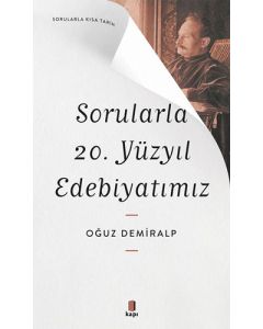 Sorularla 20. Yüzyıl Edebiyatımız