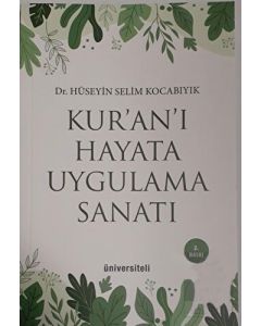 Kur'an'ı Hayata Uygulama Sanatı