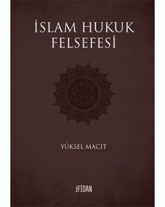İslam Hukuk Felsefesi