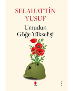 Umudun Göğe Yükselişi