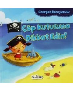 Gezegen Koruyucusu - Çöp Kutusuna Dikkat Edin!