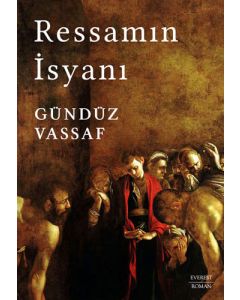 Ressamın İsyanı (Ciltli)
