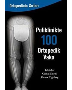 Poliklinikte 100 Ortopedik Vaka