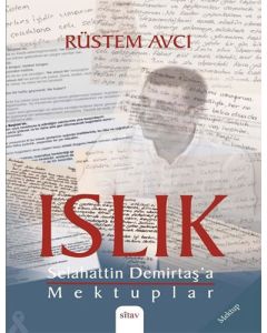 Islık - Selahattin Demirtaş'a Mektuplar