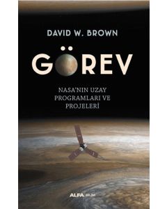 Görev - Nasa’nın Uzay Programları ve Projeleri