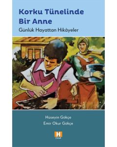 Korku Tünelinde Bir Anne