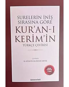 Surelerin İniş Sırasına Göre Kur’an-ı Kerim’in Türkçe Çevirisi
