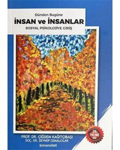 Dünden Bugüne İnsan ve İnsanlar - Sosyal Psikolojiye Giriş