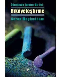 Öğretimde Yaratıcı Bir Yol - Hikayeleştirme