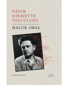 Nazım Hikmet'in Yolculuğu (Ciltli)