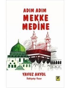 Adım Adım Mekke - Medine 