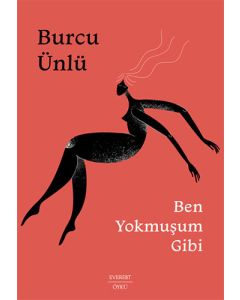 Ben Yokmuşum Gibi