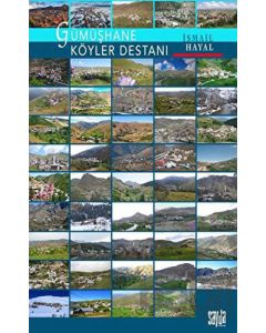 Gümüşhane Köyler Destanı