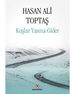 Kuşlar Yasına Gider