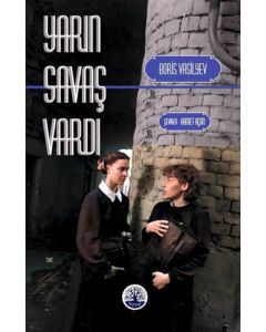 Yarın Savaş Vardı