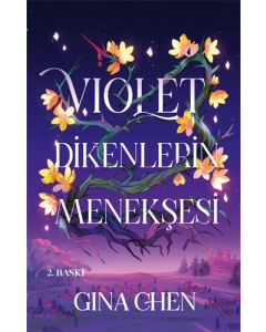 Violet Dikenlerin Menekşesi (Ciltli)