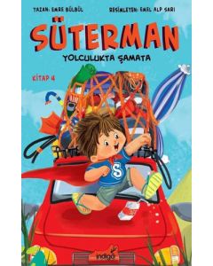 Süterman 4. Kitap - Yolculukta Şamata