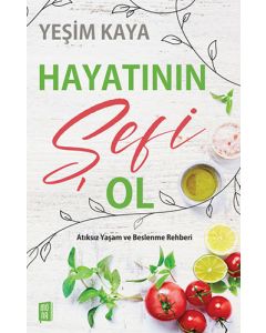 Hayatının Şefi Ol