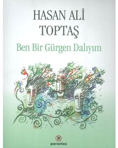  Ben Bir Gürgen Dalıyım