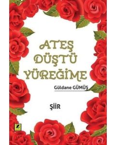 Ateş Düştü Yüreğime