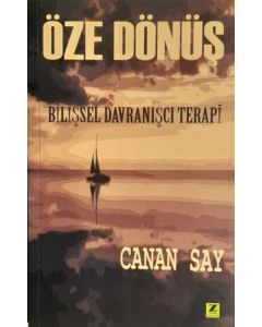 Öze Dönüş - Bilişsel Davranışçı Terapi