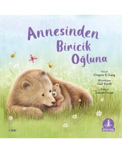 Annesinden Biricik Oğluna