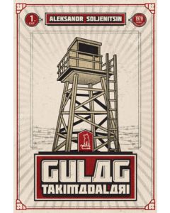 Gulag Takımadaları - 1. Cilt