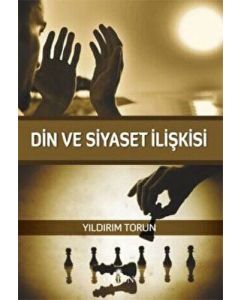 Din ve Siyaset ilişkisi