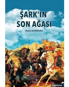 Şark'ın Son Ağası