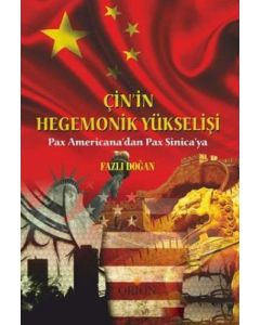 Çin'in Hegemonik Yükselişi