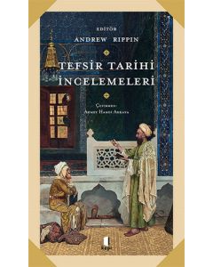 Tefsir Tarihi İncelemeleri