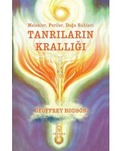 Tanrıların Krallığı - Melekler Periler Doğa Ruhları