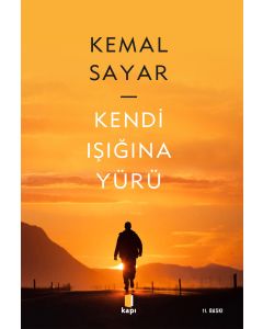 Kendi Işığına Yürü
