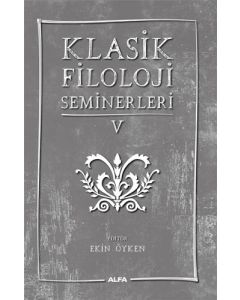 Klasik Filoloji Seminerleri 5