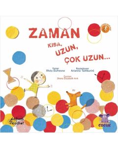 Zaman - Kısa Uzun Çok Uzun