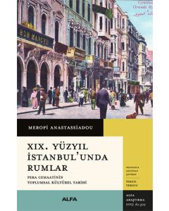 19. Yüzyıl  İstanbul'unda Rumlar