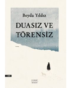 Duasız ve Törensiz