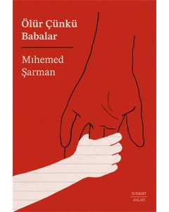 Ölür Çünkü Babalar