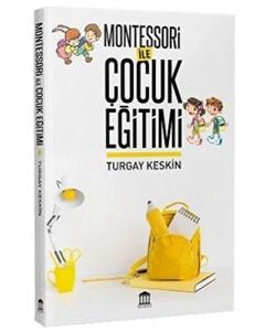 Montessori ile Çocuk Eğitimi