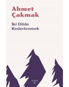İki Dilde Kederlenmek