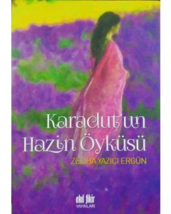 Karadutun Hazin Öyküsü