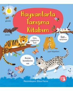 Hayvanlarla Tanışma Kitabım (Ciltli)