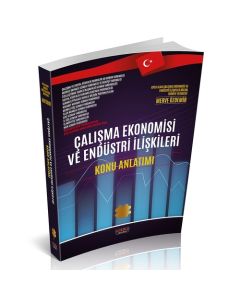 Çalışma Ekonomisi ve Endüstri İlişkileri Konu Anlatım