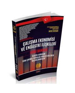 Çalışma Ekonomisi ve Endüstri İlişkileri Soru Bankası