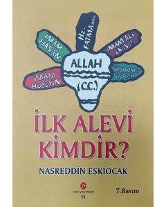 İlk Alevi Kimdir ?