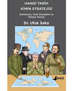 Hangi Tarih Kimin Stratejisi